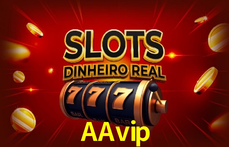 AAvip,AAvip Com App